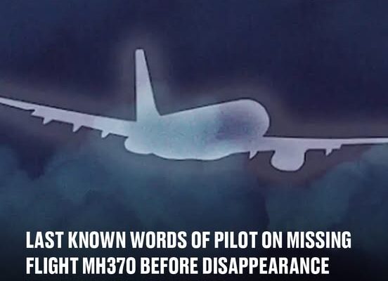 Last known words of pilot on missing flight MH370 before disappearance more than a decade ago