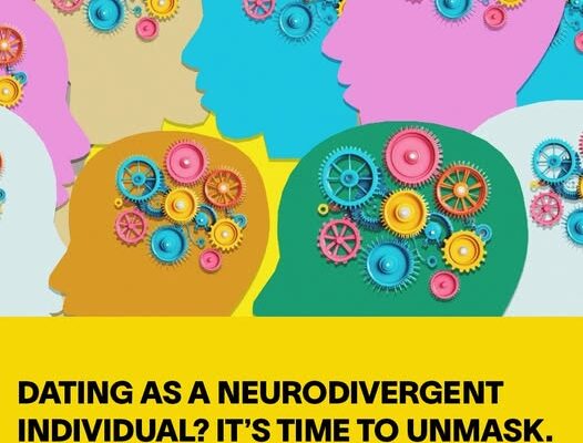 The Secret to Dating as a Neurodivergent Person