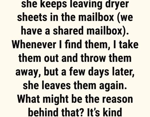 Here’s What It Means When a Dryer Sheet Shows Up in Your Mailbox