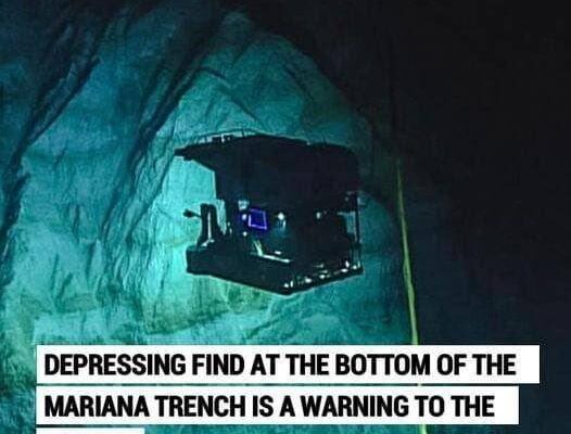 Depressing find at the bottom of the Mariana Trench is a warning to the world